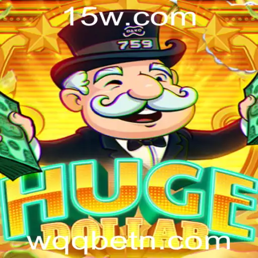 Explorando o Mundo do HugeDollar: Um Novo Fenômeno no Jogo de Apostas WQQbet